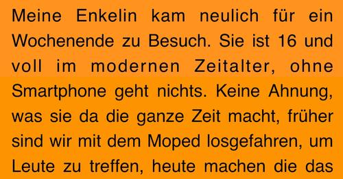 Witz des Tages: Opa entsetzt Enkelin mit Handy-Trick